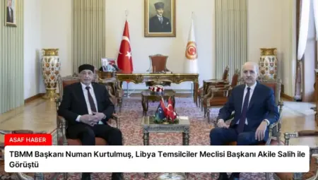 TBMM Başkanı Numan Kurtulmuş, Libya Temsilciler Meclisi Başkanı Akile Salih ile Görüştü