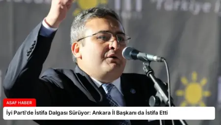 İyi Parti’de İstifa Dalgası Sürüyor: Ankara İl Başkanı da İstifa Etti