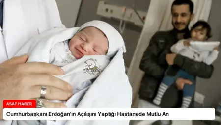 Cumhurbaşkanı Erdoğan’ın Açılışını Yaptığı Hastanede Mutlu An