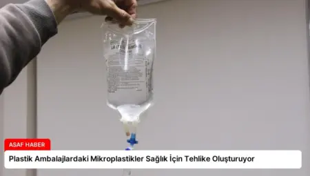 Plastik Ambalajlardaki Mikroplastikler Sağlık İçin Tehlike Oluşturuyor