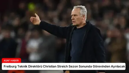 Freiburg Teknik Direktörü Christian Streich Sezon Sonunda Görevinden Ayrılacak