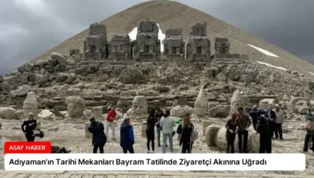 Adıyaman’ın Tarihi Mekanları Bayram Tatilinde Ziyaretçi Akınına Uğradı