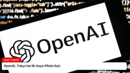 OpenAI, Tokyo’da İlk Asya Ofisini Açtı