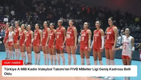 Türkiye A Milli Kadın Voleybol Takımı’nın FIVB Milletler Ligi Geniş Kadrosu Belli Oldu