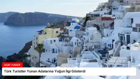 Türk Turistler Yunan Adalarına Yoğun İlgi Gösterdi