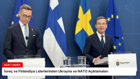 İsveç ve Finlandiya Liderlerinden Ukrayna ve NATO Açıklamaları