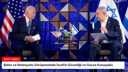Biden ve Netanyahu Görüşmesinde İsrail’in Güvenliği ve Gazze Konuşuldu