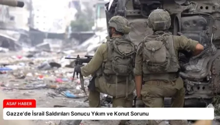 Gazze’de İsrail Saldırıları Sonucu Yıkım ve Konut Sorunu