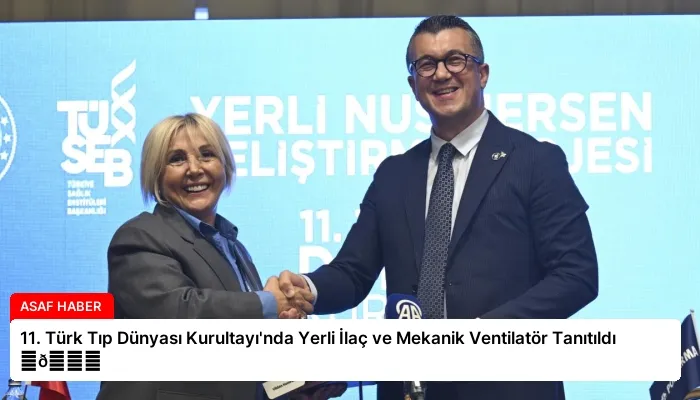 11. Türk Tıp Dünyası Kurultayı’nda Yerli İlaç ve Mekanik Ventilatör Tanıtıldı ⏬👇