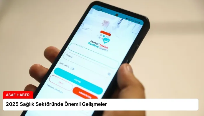 2025 Sağlık Sektöründe Önemli Gelişmeler