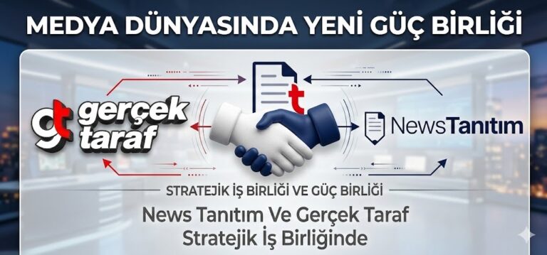 Medya Dünyasında Yeni Güç Birliği: News Tanıtım Ve GerçekTaraf Stratejik İş Birliğinde