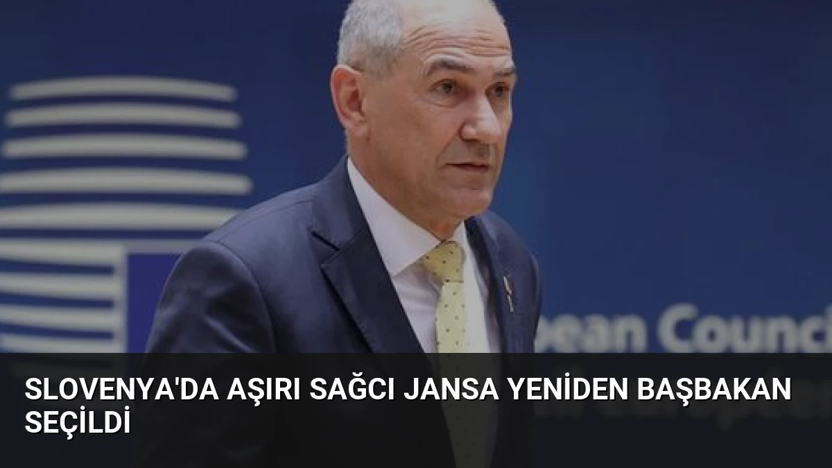 Slovenya’da Aşırı Sağcı Jansa Yeniden Başbakan Seçildi