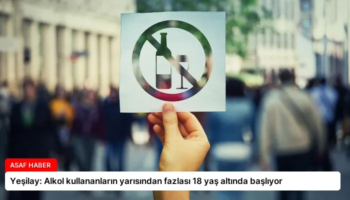 Yeşilay: Alkol kullananların yarısından fazlası 18 yaş altında başlıyor