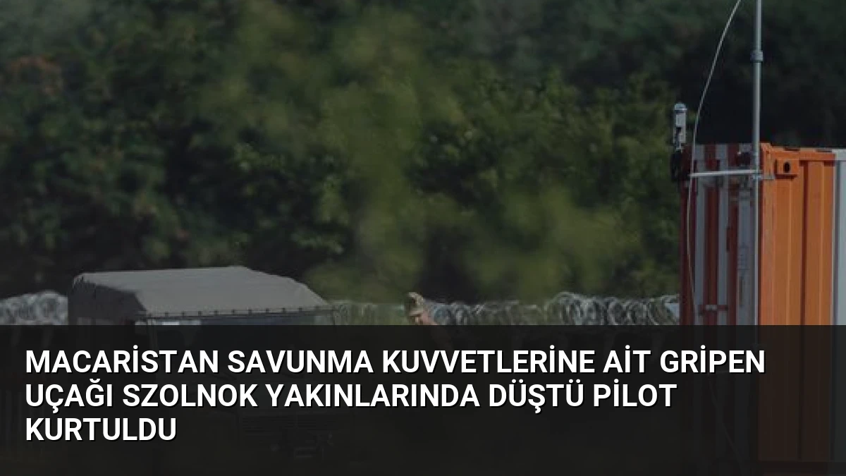 Macaristan Savunma Kuvvetlerine Ait Gripen Uçağı Szolnok Yakınlarında Düştü Pilot Kurtuldu