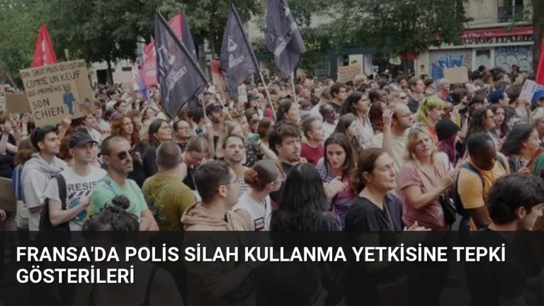 Fransa’da Polis Silah Kullanma Yetkisine Tepki Gösterileri