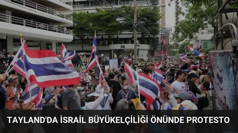 Tayland’da İsrail Büyükelçiliği Önünde Protesto